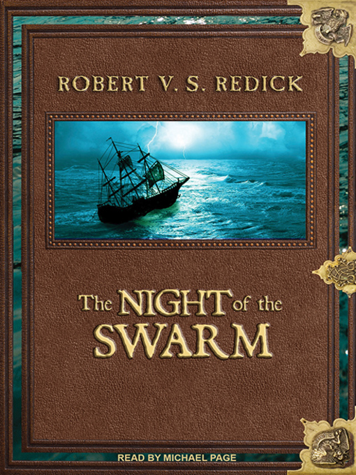 Title details for The Night of the Swarm by Robert V. S. Redick - Wait list